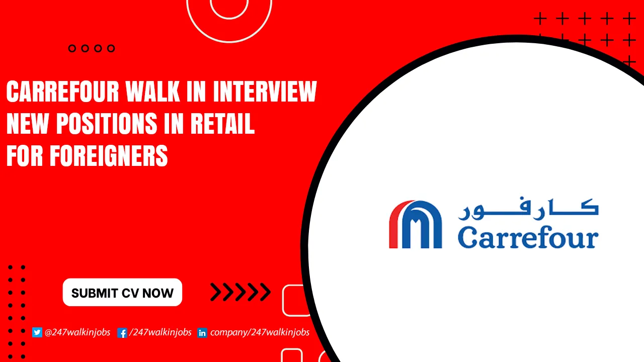 Carrefour Careers for Freshers Carrefour Walk in Interview