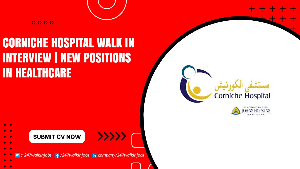 Corniche Hospital Walk in Interview