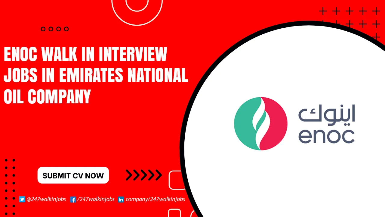 ENOC Walk in Interview