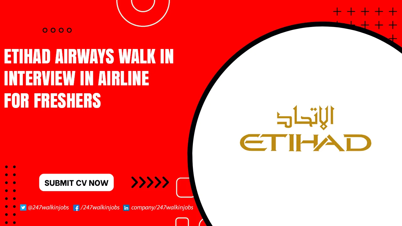 Etihad Airways Walk in Interview