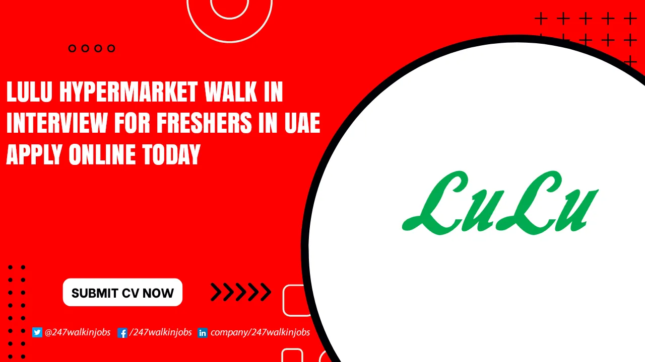 Lulu Hypermarket Careers Work from Home LuLu Hypermarket Walk in Interview