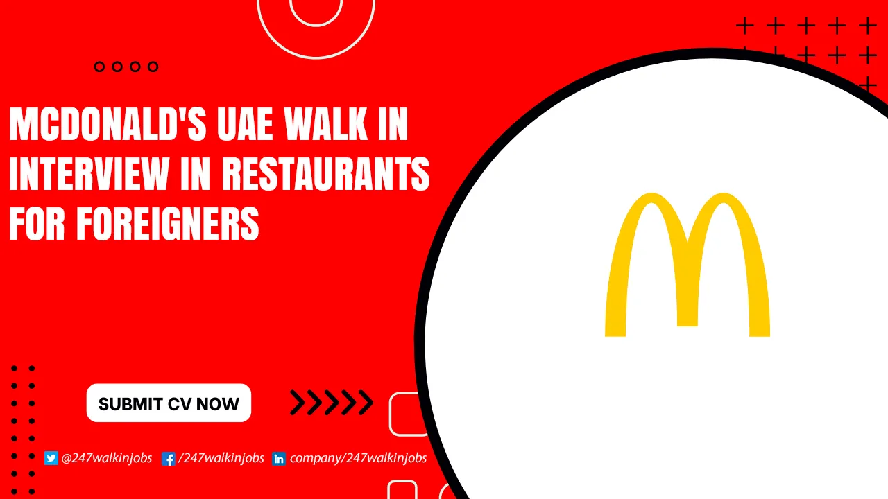 Mcdonalds Careers for Freshers McDonald's UAE Walk in Interview