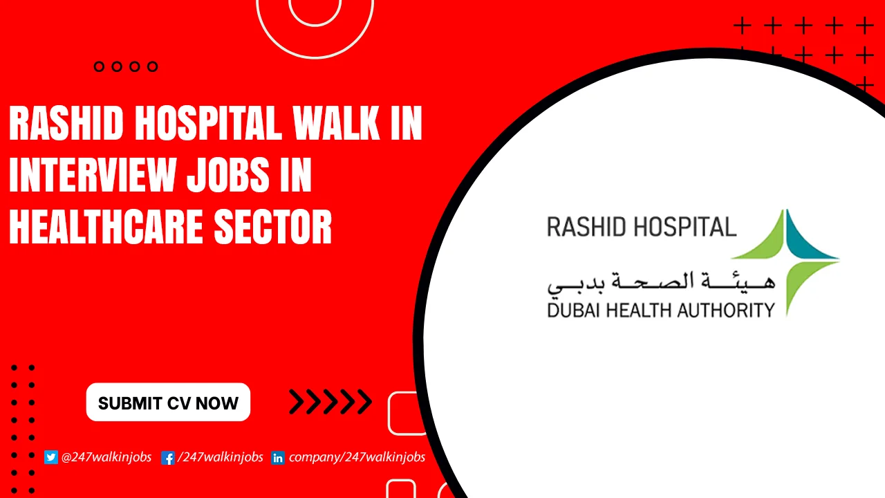 Rashid Hospital Careers for Nurses Rashid Hospital Walk in Interview