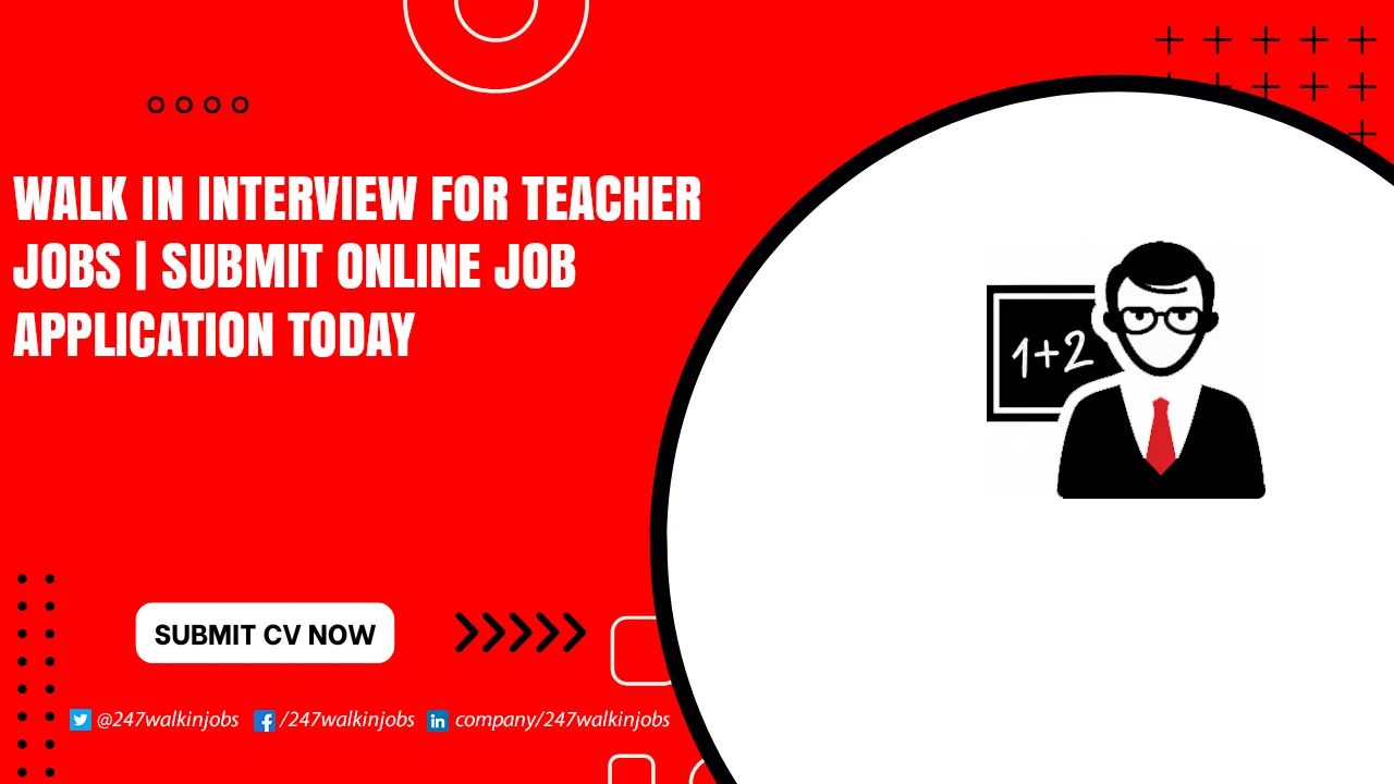 Walk in Interview for Teacher Jobs Walk in Interview for Teacher Jobs